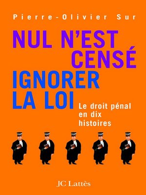 cover image of Nul n'est censé ignorer la loi